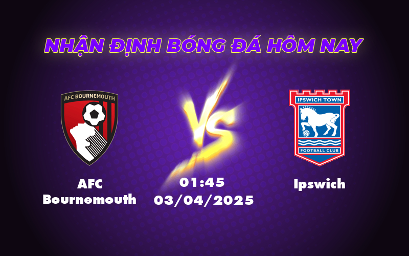 Nhận định soi kèo AFC Bournemouth vs Ipswich Lợi thế nghiêng về đội nhà 1 afc bournemouth ipswich 03 04 ngoai hang anh