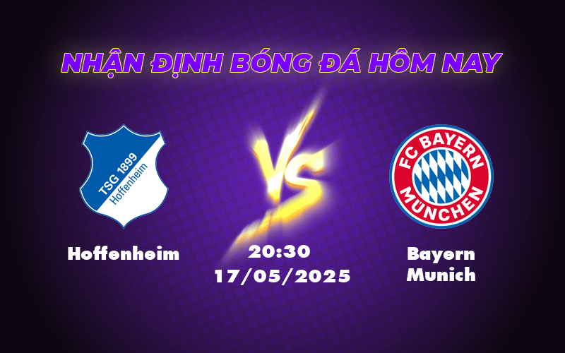 Nhận định soi kèo Hoffenheim vs Bayern Munich Khoảng cách đẳng cấp 1 hoffenheim bayern munich 17 05 bundesliga