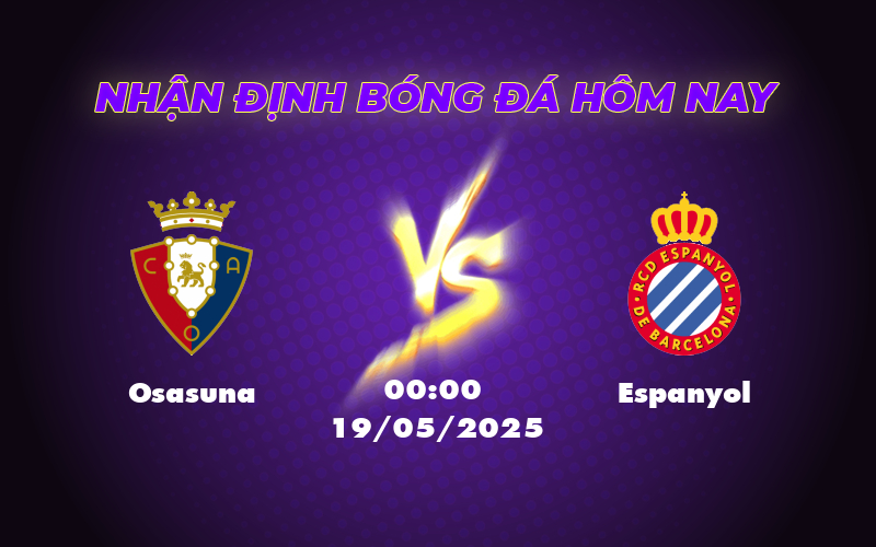 Nhận định soi kèo Osasuna vs Espanyol Chủ nhà chiếm ưu thế lớn 1 osasuna espanyol 19 05 la liga
