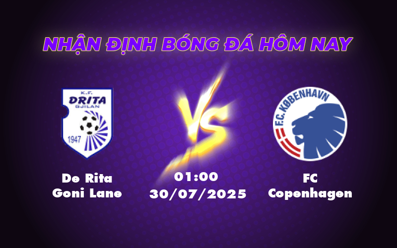 Nhận định De Rita Goni Lane vs FC Copenhagen Cuộc đối đầu chênh lệch tại Champions League 1 de rita goni lane fc copenhagen 30 07 c1