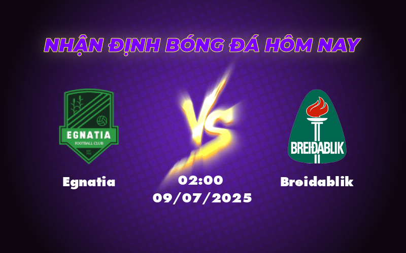 Nhận định kịch tính trận Egnatia vs Breidablik Cân tài cân sức chờ lời giải 1 egnatia breidablik 09 07 c1