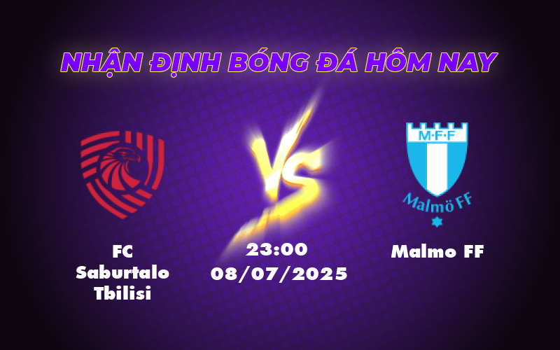 Nhận định soi kèo trận FC Saburtalo Tbilisi vs Malmo FF Lần gặp nhau hứa hẹn cân bằng 1 fc saburtalo tbilisi malmo ff 08 07 c1