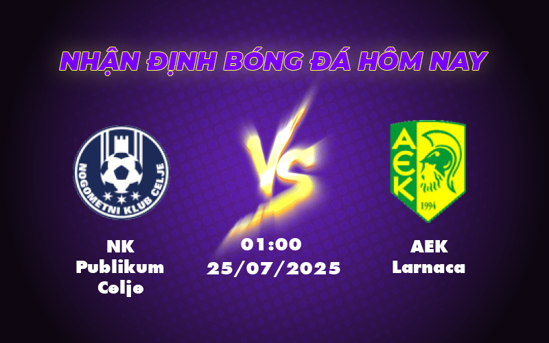 Nhận định soi kèo NK Publikum Celje vs AEK Larnaca Cuộc chiến cân tài tại C2 1 nk publikum celje aek larnaca 25 07 c2