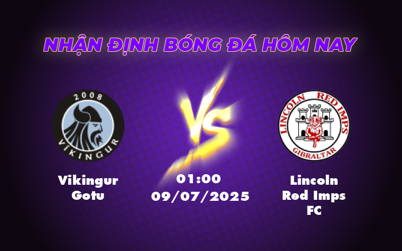 Nhận định soi kèo Vikingur Gotu vs Lincoln Red Imps FC Cuộc chạm trán đầy kịch tính tại Champions League 1 vikingur gotu lincoln red imps fc 09 07 c1